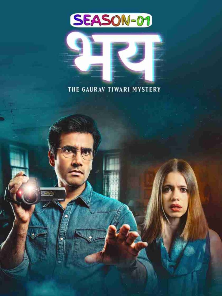 Free Bhay The Gaurav Tiwari Mystery S01 (2025) Hindi Completed Wrb Series HEVC ESub
